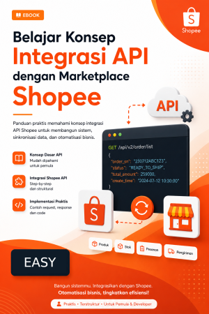 Ebook - Belajar Konsep Integrasi API dengan Marketplace Shopee